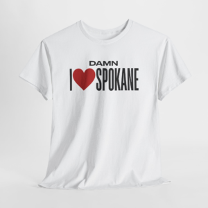 "Damn I ♥ Spokane" T-Shirt