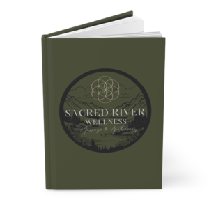 ✧ Sacred River Wellness ✧ Hardcover Matte Journal