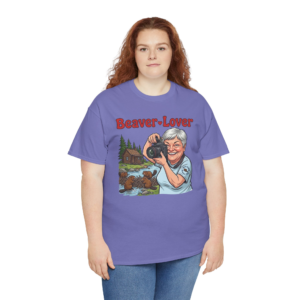 Beaver-Lover T-Shirt — Grandma Joy's 74th Birthday